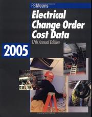 Cover of: Electrical Change Order Cost Data 2005 (Electrical Change Order Cost Data)