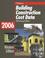 Cover of: Building Construction Cost Data