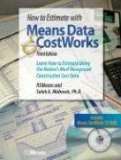Cover of: How to Estimate With Means Data & Costworks: Lean How to Estimate Using the Nation's Most Recognized Construction Cost Data