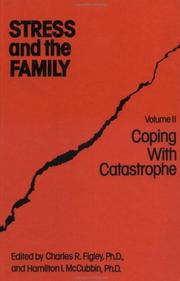 Cover of: Stress and the family by edited by Hamilton I. McCubbin & Charles R. Figley.