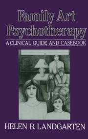 Cover of: Family art psychotherapy: a clinical guide and casebook