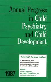 Cover of: 1987 Annual Progress In Child Psychiatry (Annual Progress in Child Psychiatry & Child Devel) by Stella Chess