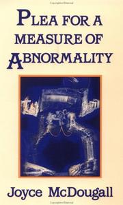 Cover of: Plea for a measure of abnormality by Joyce McDougall, Joyce McDougall