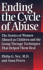 Cover of: Ending the cycle of abuse: the stories of women abused as children and the group therapy techniques that helped them heal