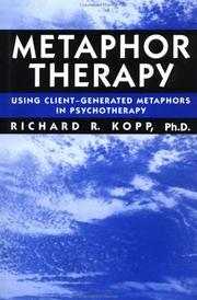 Cover of: Metaphor therapy | Richard Royal Kopp