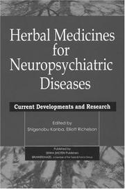 Cover of: Herbal medicines for neuropsychiatric diseases by edited by Shigenobu Kanba and Elliott Richelson.