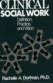 Clinical social work by Rachelle A. Dorfman