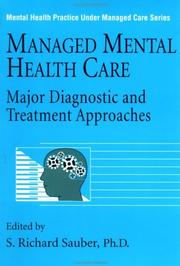 Cover of: Managed mental health care: major diagnostic and treatment approaches