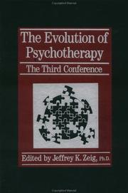 Cover of: The evolution of psychotherapy: the third conference