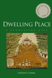 Cover of: Dwelling Place by Erskine Clarke