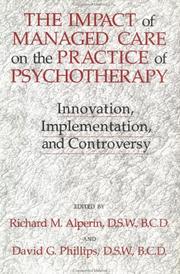 Cover of: The impact of managed care on the practice of psychotherapy by edited by Richard M. Alperin and David G. Phillips.