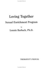 Cover of: Loving Together Therapist Manual