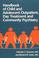 Cover of: Handbook of child and adolescent outpatient, day treatment and community psychiatry