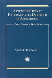 Cover of: Attention deficit hyperactivity disorder in adulthood: a practitioner's handbook