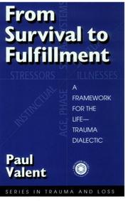 Cover of: From Survival to Fulfilment: A Framework for Traumatology (Series in Trauma and Loss)