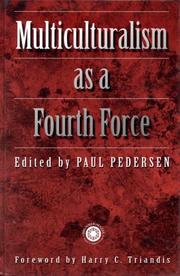 Cover of: Multiculturalism as a Fourth Force by Paul B. Pedersen