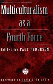 Cover of: Multiculturalism as a fourth force by edited by Paul Pedersen.