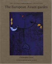 Cover of: The European avant-gardes: art in France and Western Europe 1904-1945