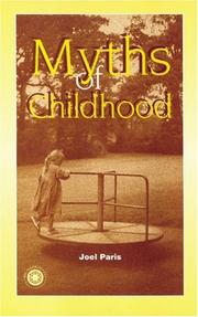 Cover of: Myths of Childhood by Joel Paris