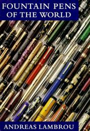 Fountain Pens of the World by Andreas Lambrou