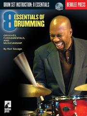 Cover of: Eight Essentials of Drumming: Grooves, Fundamentals, and Musicianship
