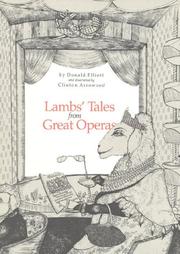 Cover of: Lambs' tales from great operas by Donald Elliott
