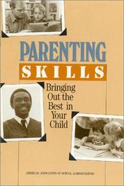 Cover of: Parenting skills: bringing out the best in your child.