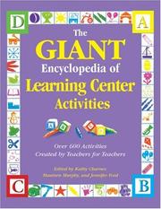 Cover of: The Giant Encyclopedia Of Learning Center Activities: Over 600 Activities (Giant Encyclopedia)