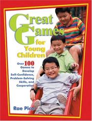 Cover of: Great games for young children by Rae Pica