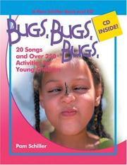 Cover of: Bugs, Bugs, Bugs: 21 Songs And over 250 Activities for Young Children (Pam Schiller Series)