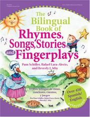 Cover of: The Bilingual Book of Rhymes, Songs, Stories, and Fingerplays/El Libro Bilingue de Rimas, Canciones, Cuentos y Juegos