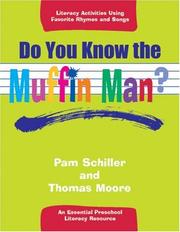 Cover of: Do You Know the Muffin Man?: An Essential Preschool Literacy Resource : Literacy Activities Using Favorite Rhymes and Songs