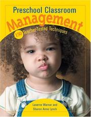 Cover of: Preschool Classroom Management: 150 Teacher-Tested Techniques