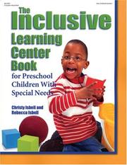 Cover of: The Inclusive Learning Center Book by Christy Isbell, Rebecca Isbell