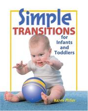 Cover of: Simple Transitions For Infants And Toddlers by Karen Miller (undifferentiated)