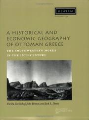 Cover of: A historical and economic geography of Ottoman Greece: the southwestern Morea in the 18th century