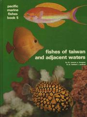 Cover of: Fishes of Taiwan and adjacent waters