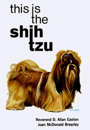 Cover of: This Is the Shih Tzu (This Is the Dog)