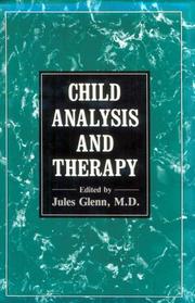 Cover of: Child Analysis and Therapy (Child Analysis & Therapy CL)