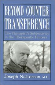 Cover of: Beyond countertransference: the therapist's subjectivity in the therapeutic process