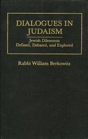 Cover of: Dialogues in Judaism: Jewish dilemmas defined, debated, and explored