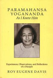 Cover of: Paramahansa Yogananda As I Knew Him | Roy Eugene Davis