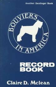 Cover of: Bouviers in America by Claire D. McLean
