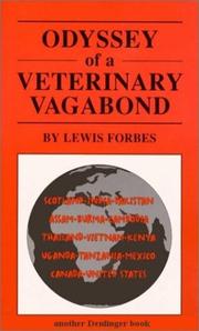 Odyssey of a Veterinary Vagabond by Lewis Forbes