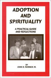 Cover of: Adoption and spirituality: a practical guide and reflections