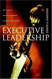 Cover of: Executive leadership by Joseph A. Olmstead
