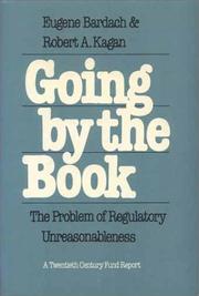 Cover of: Going by the book: the problem of regulatory unreasonableness