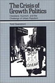 Cover of: The crisis of growth politics: Cleveland, Kucinich, and the challenge of urban populism