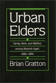 Cover of: Urban elders: family, work, and welfare among Boston's aged, 1890-1950