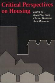 Cover of: Critical perspectives on housing by edited by Rachel G. Bratt, Chester Hartman, and Ann Meyerson.